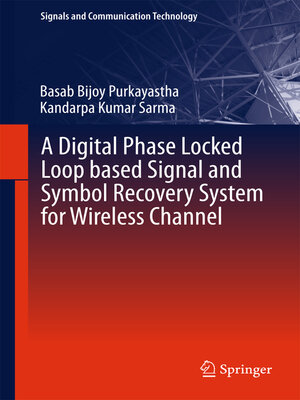 cover image of A Digital Phase Locked Loop based Signal and Symbol Recovery System for Wireless Channel